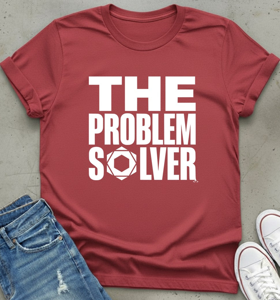 Problem Solver T-Shirt