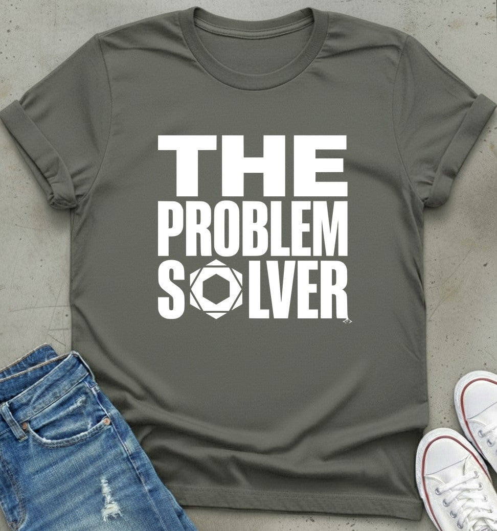 Problem Solver T-Shirt