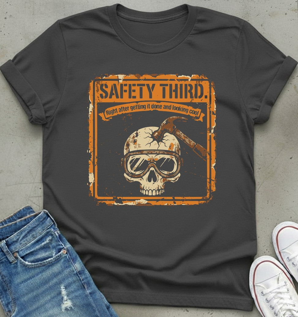 Safety Third T-Shirt