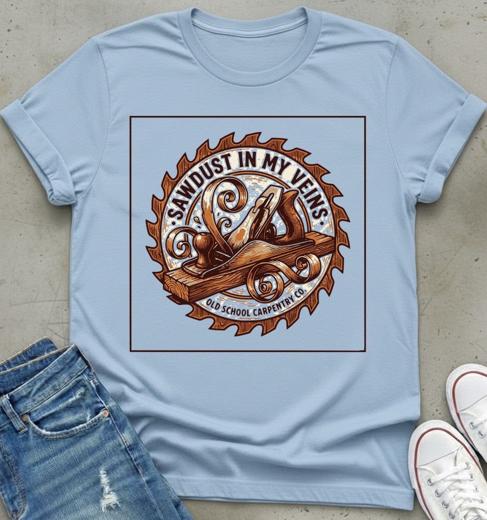 Sawdust Vibes T-Shirt