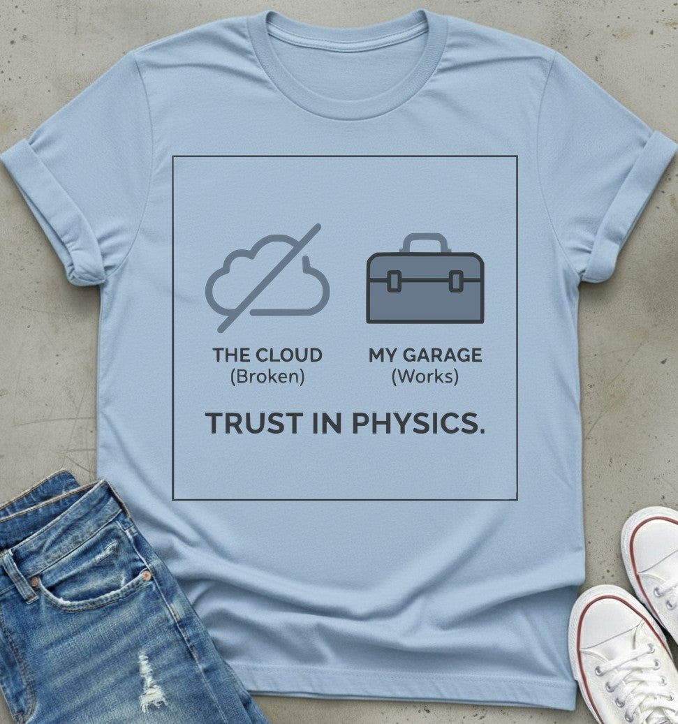 Trust Physics T-Shirt