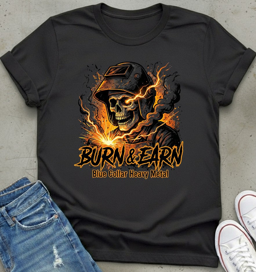 Burn & Earn T-Shirt