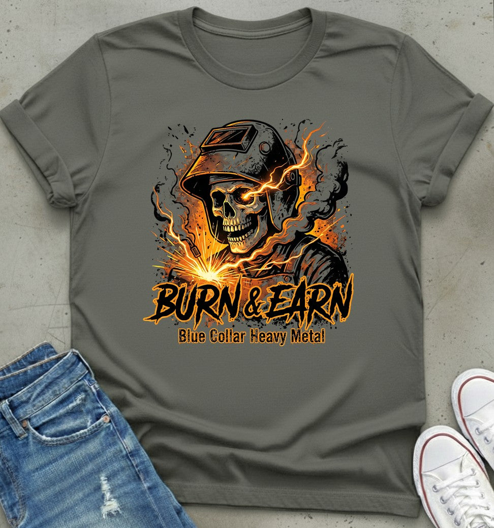Burn & Earn T-Shirt