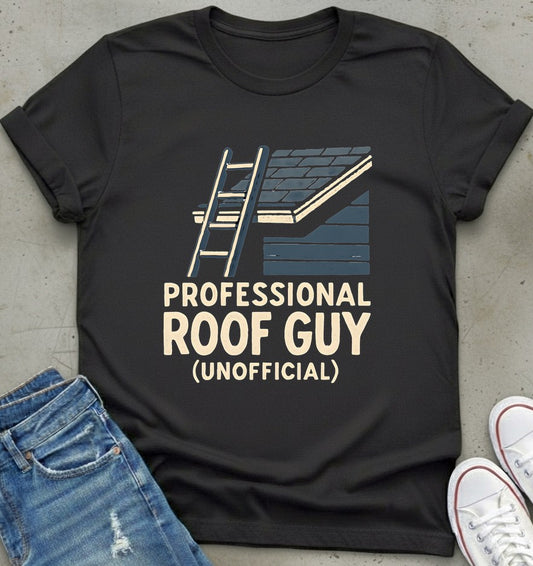 Roof Guy Unofficial T-Shirt