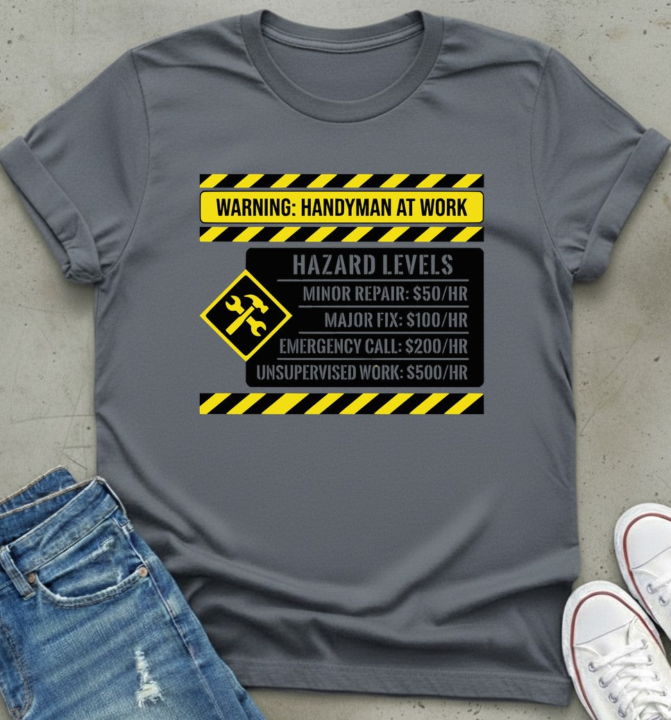 Handyman Alert T-Shirt