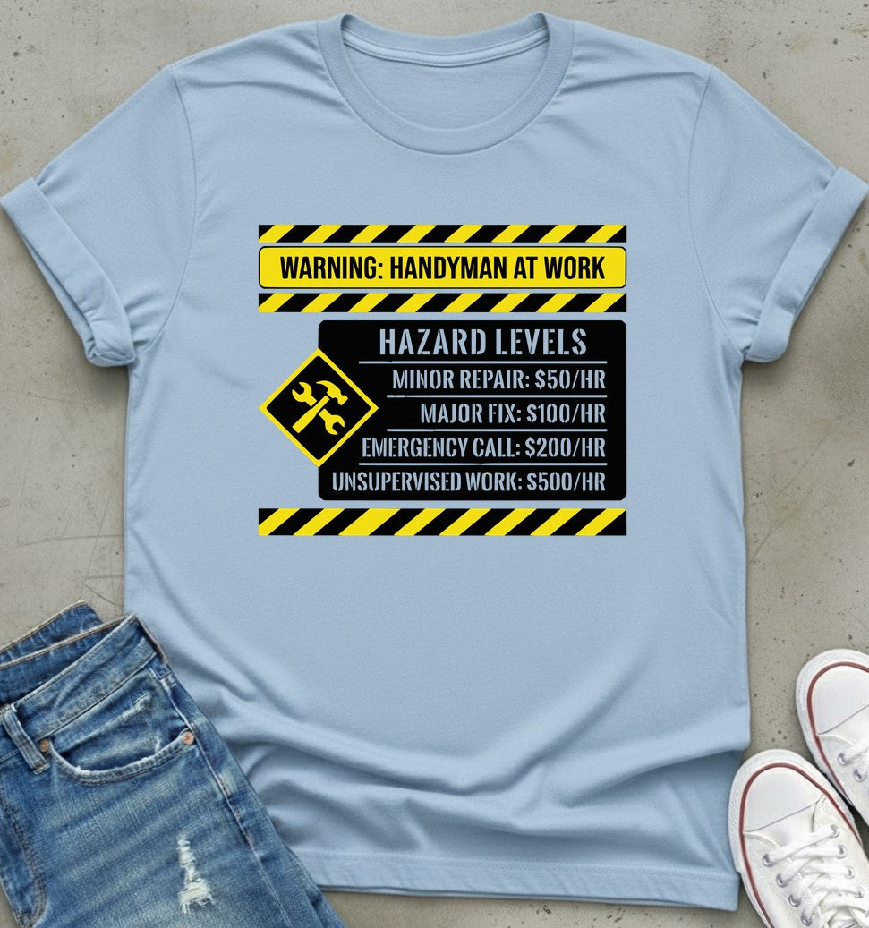 Handyman Alert T-Shirt