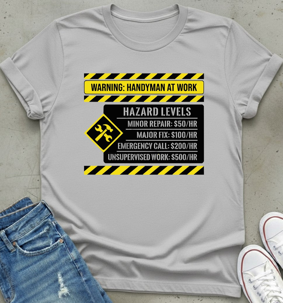 Handyman Alert T-Shirt