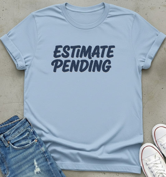 Pending Vibes T-Shirt