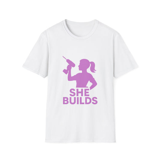 She Builds T-Shirt