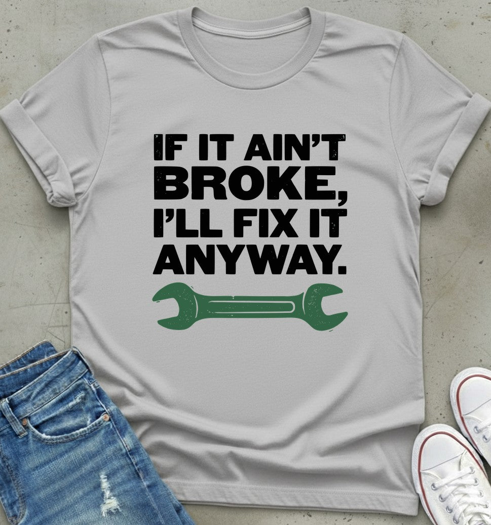Fix-It Attitude T-Shirt