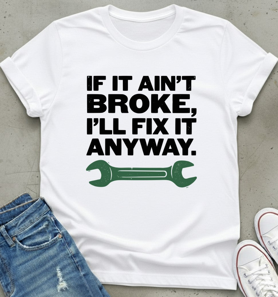 Fix-It Attitude T-Shirt