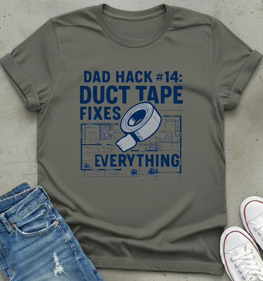 Duct Tape Fixes T-Shirt