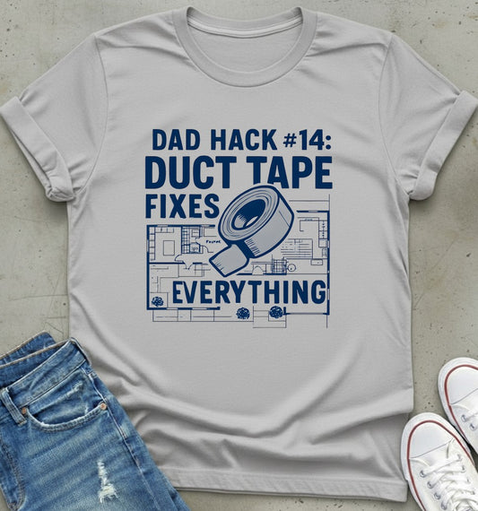 Duct Tape Fixes T-Shirt
