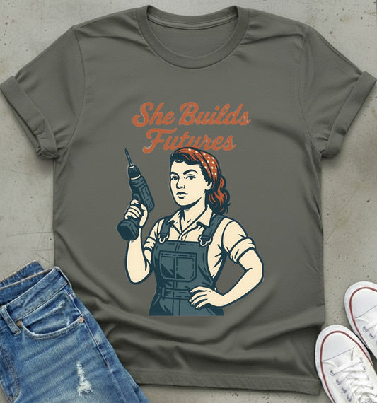 She Builds Futures T-Shirt