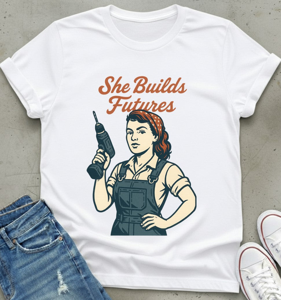 She Builds Futures T-Shirt