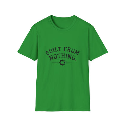 Built From Nothing T-Shirt