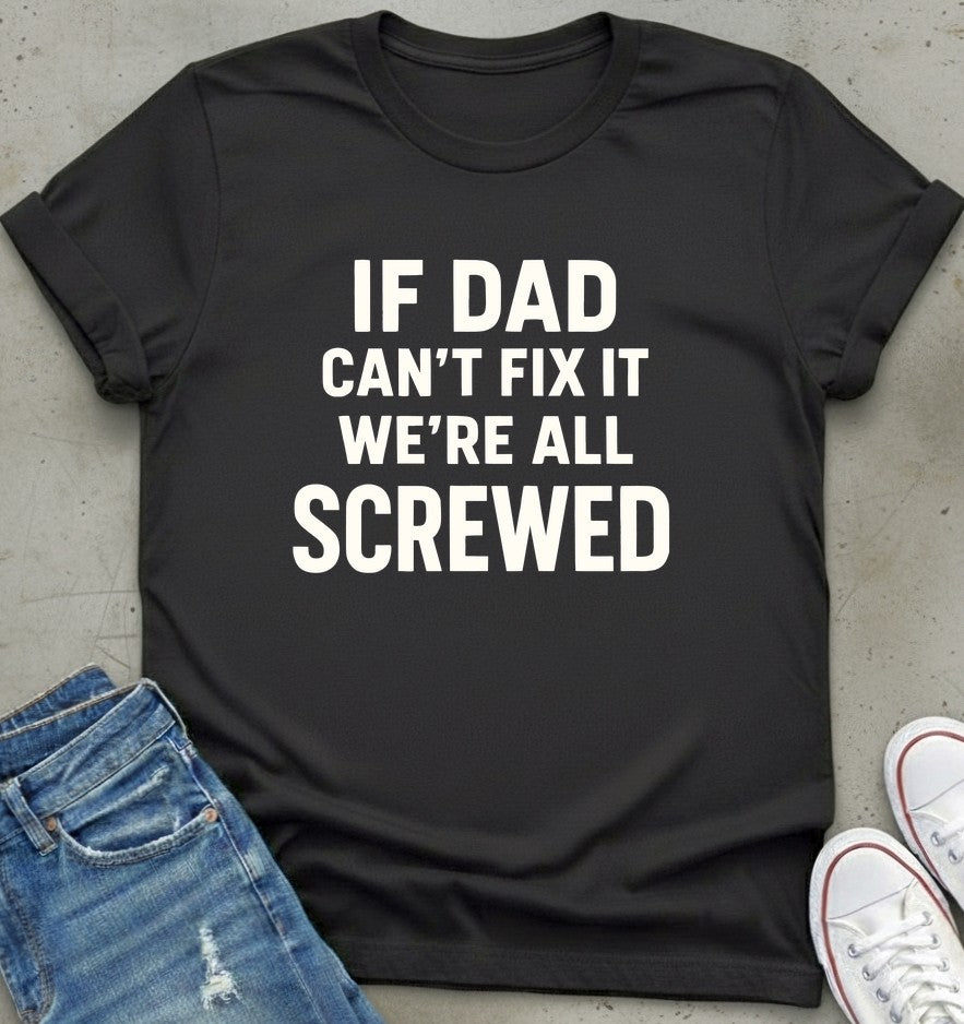 Dad Fix It T-Shirt