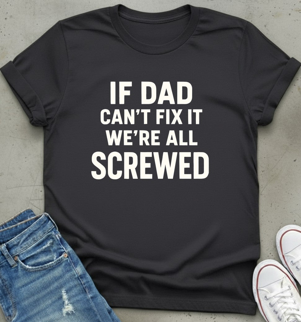 Dad Fix It T-Shirt