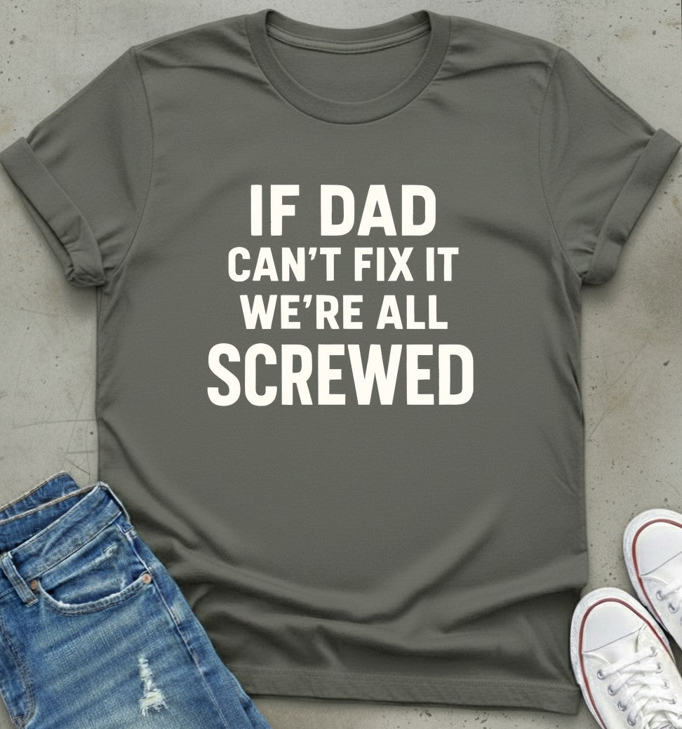 Dad Fix It T-Shirt