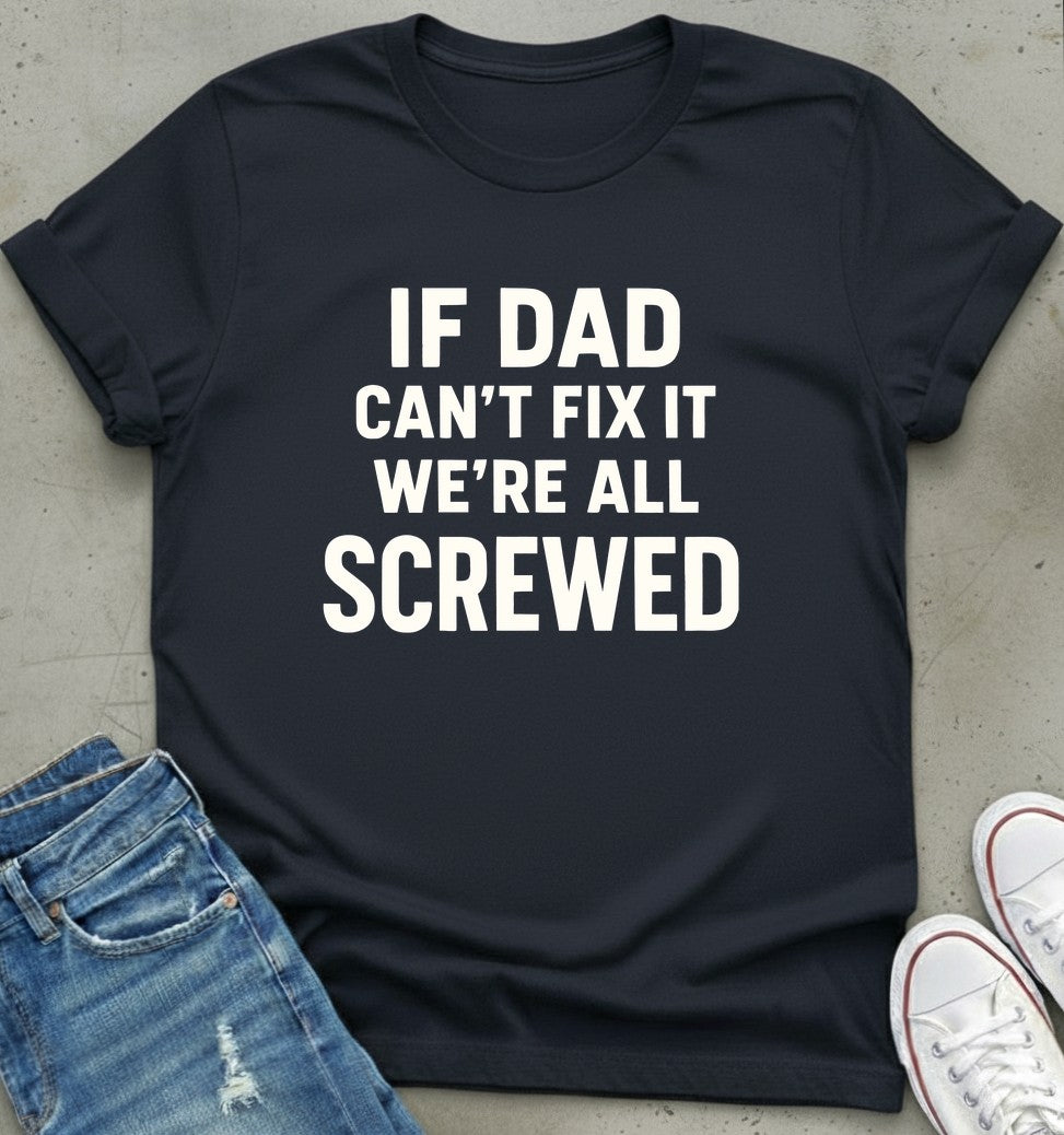 Dad Fix It T-Shirt