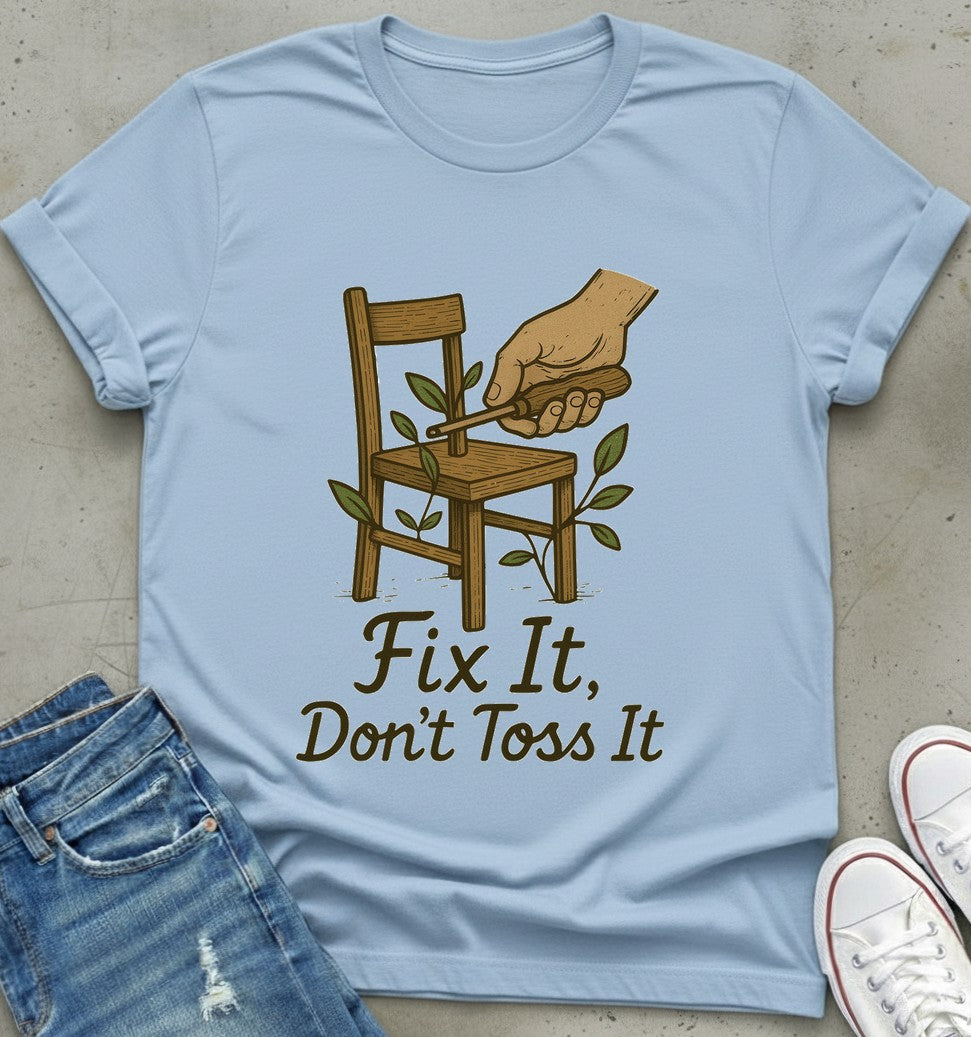 Fix It T-Shirt