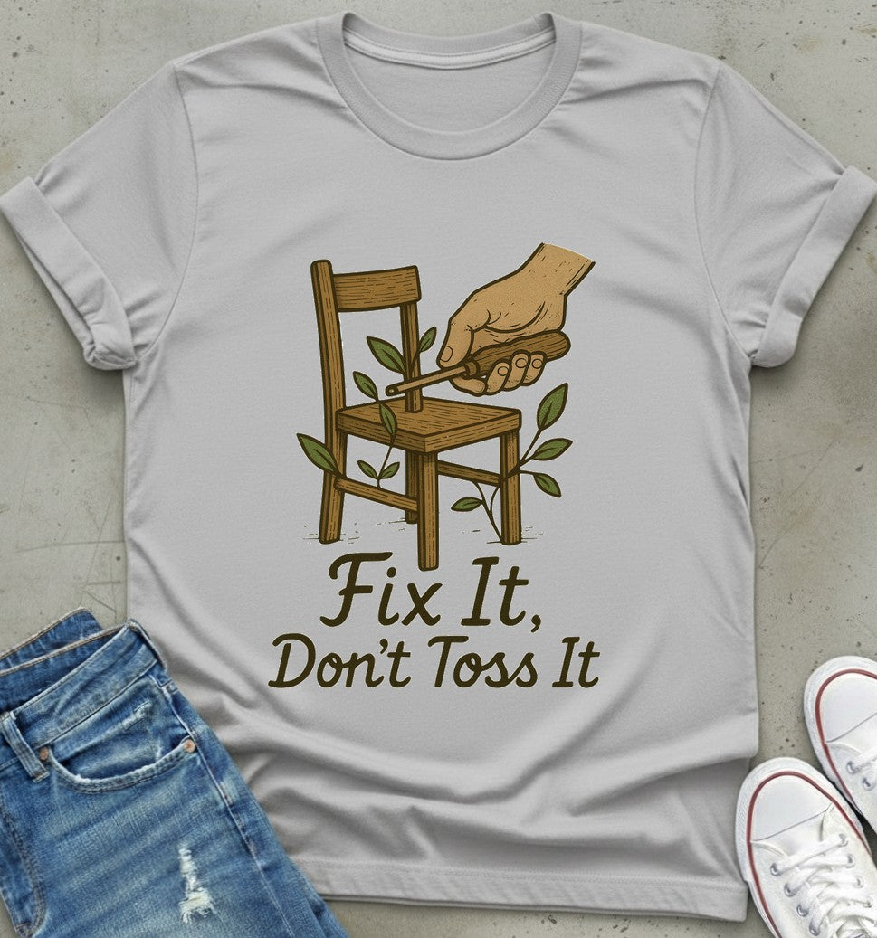 Fix It T-Shirt