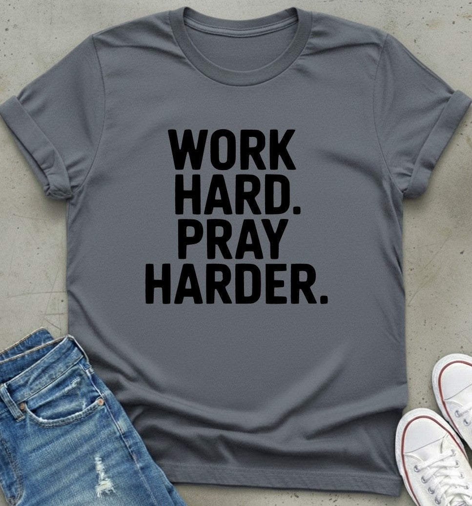 Work Harder T-Shirt