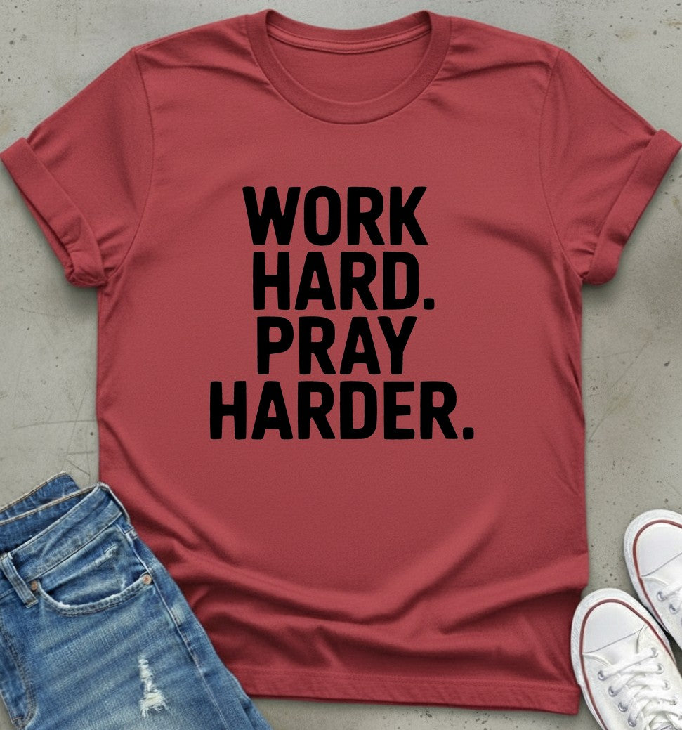 Work Harder T-Shirt