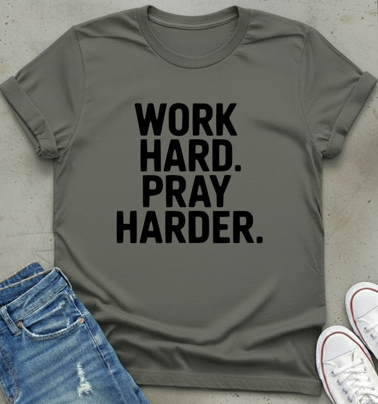 Work Harder T-Shirt