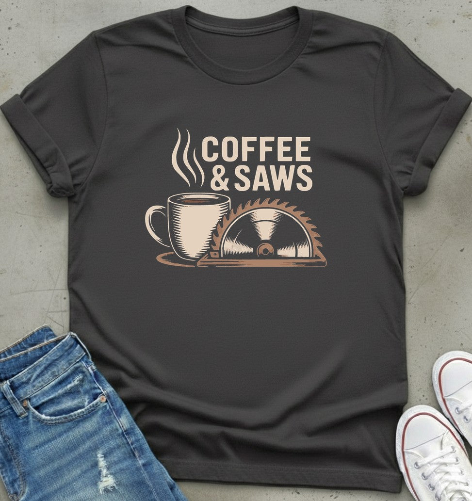 Coffee & Saws T-Shirt