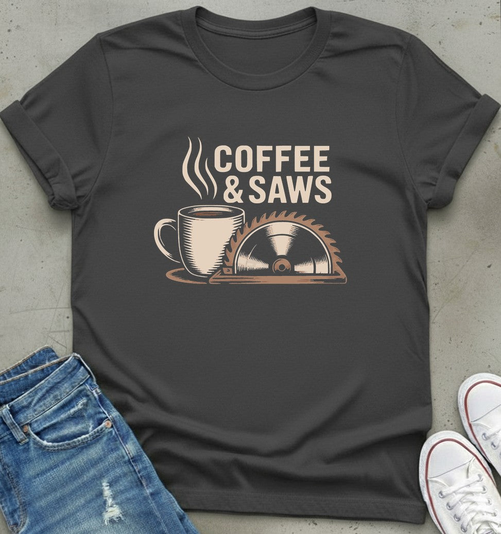 Coffee & Saws T-Shirt