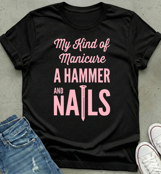 Hammer Manicure T-Shirt