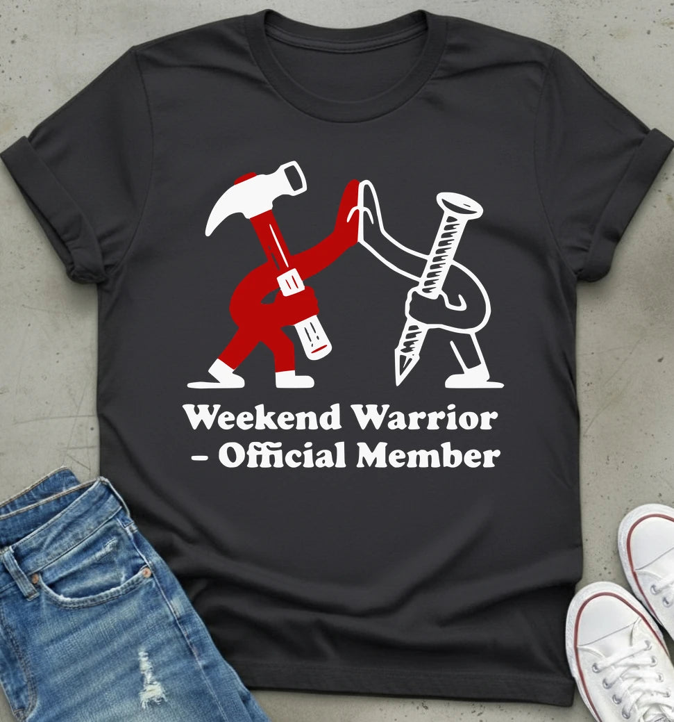 Weekend Warrior T-Shirt