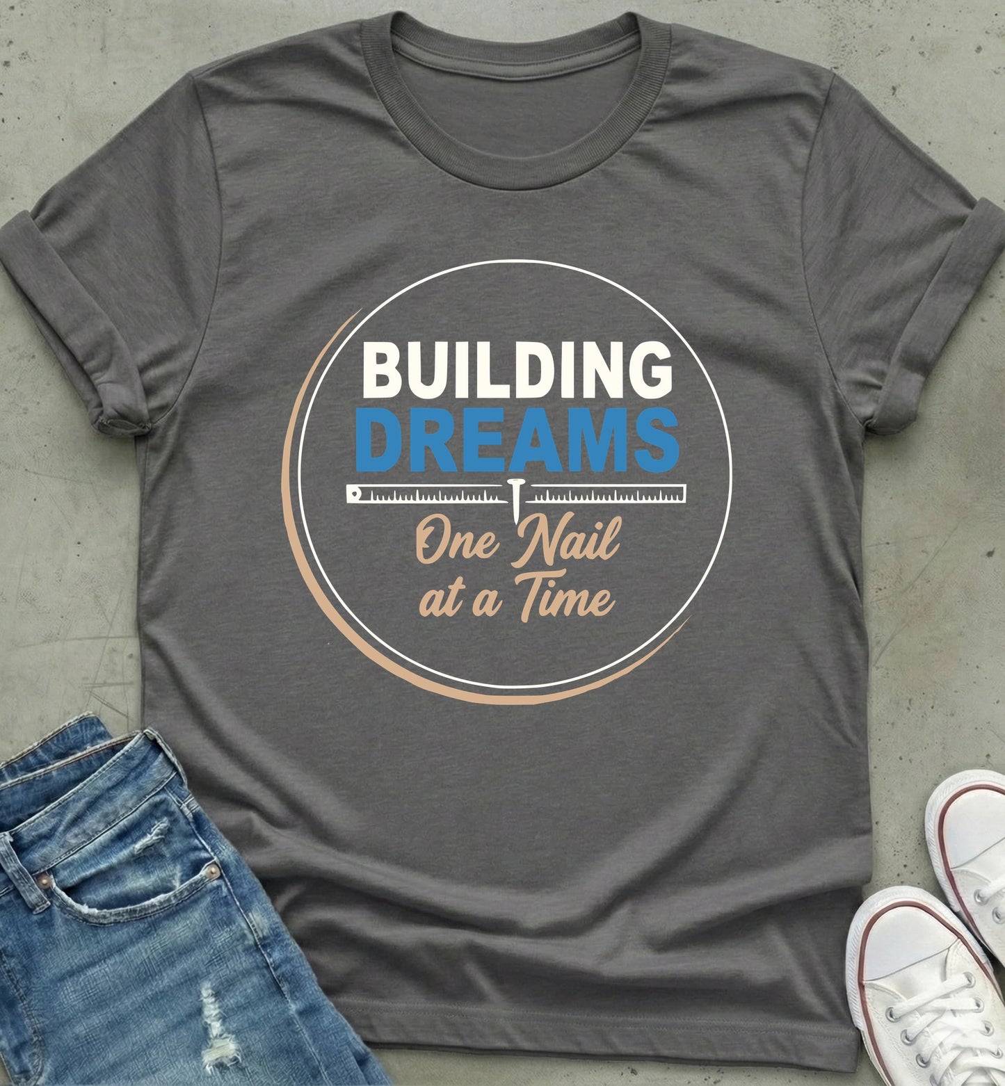 Building Dreams T-Shirt