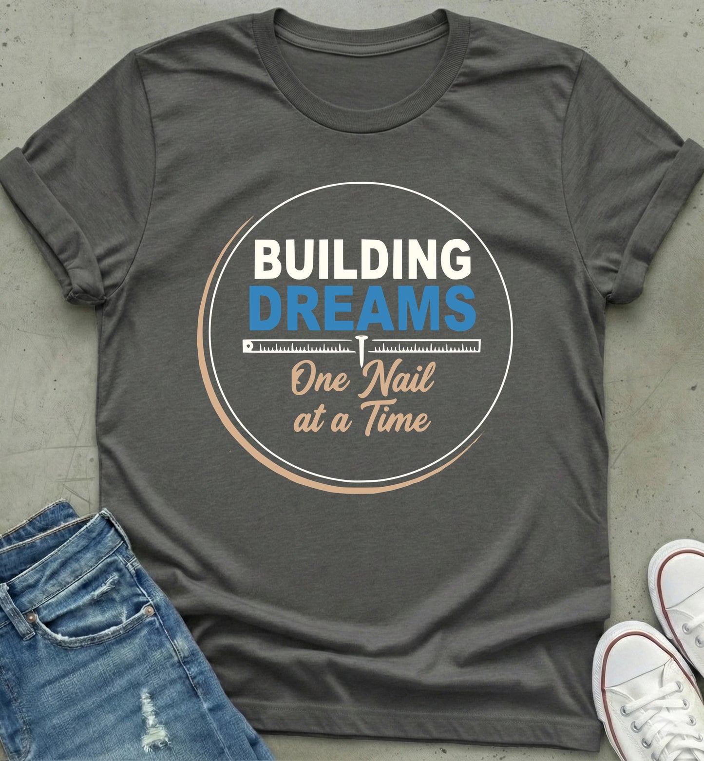 Building Dreams T-Shirt