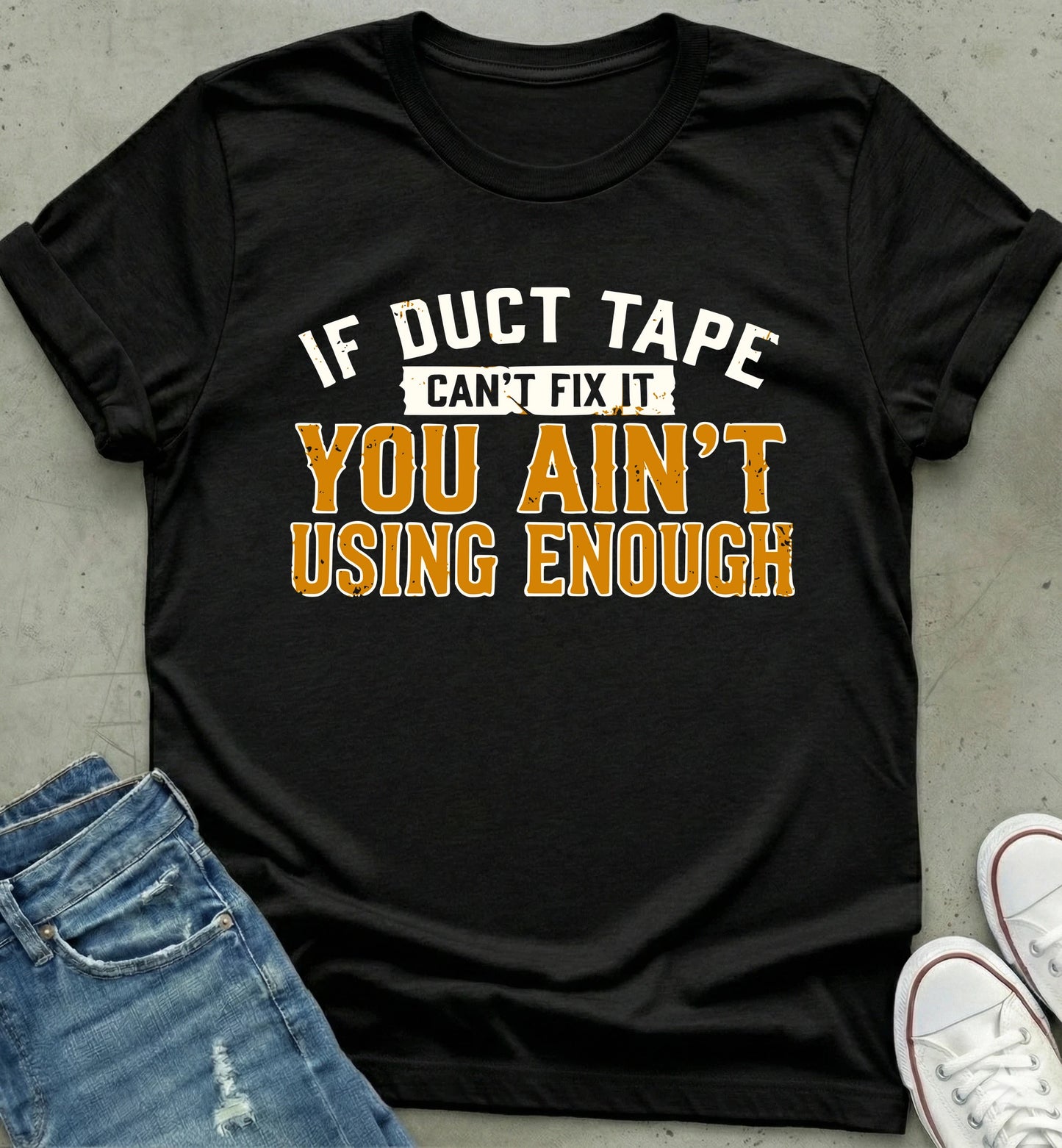 Duct Tape Wisdom T-Shirt