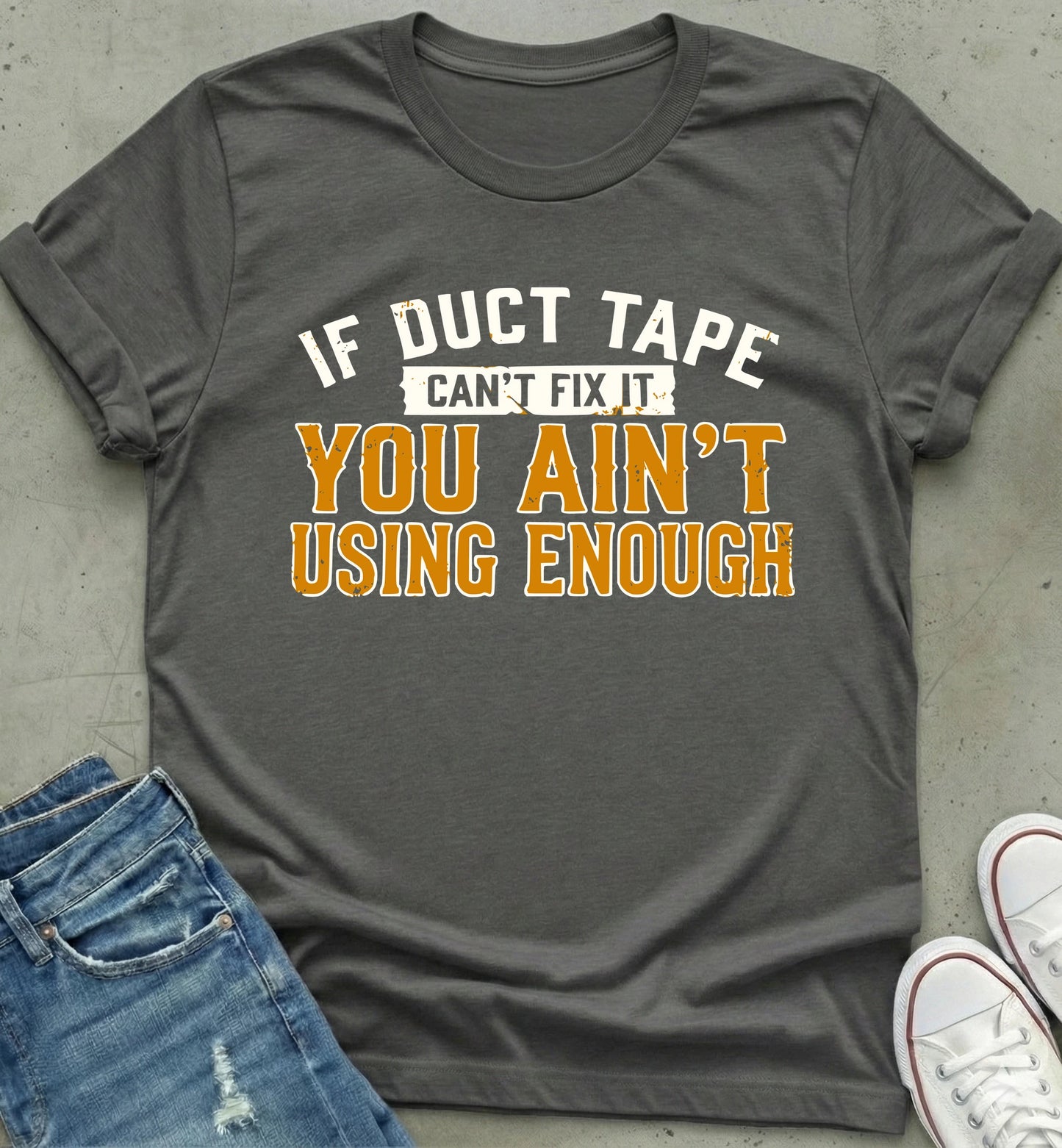 Duct Tape Wisdom T-Shirt