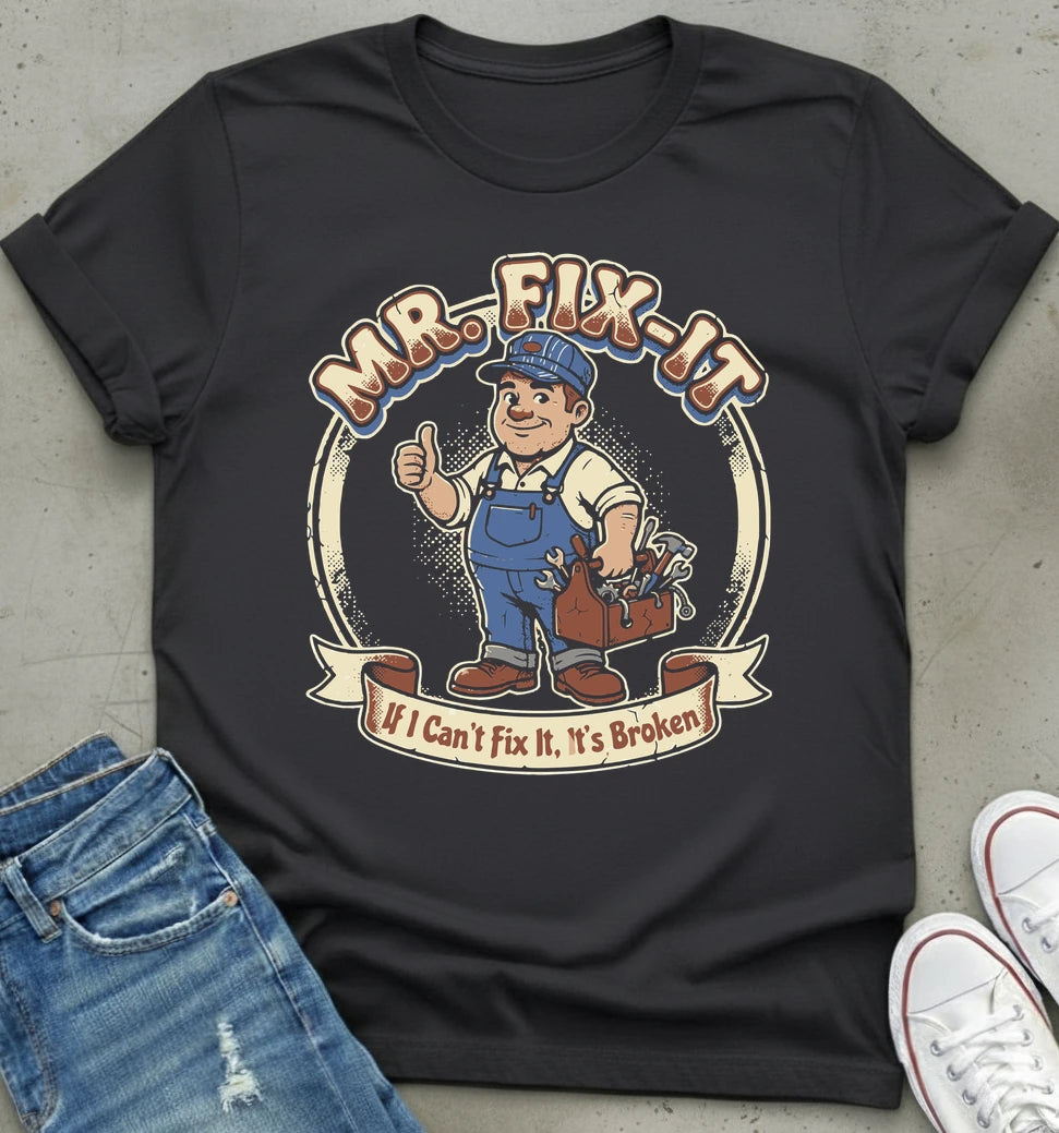 Mr. Fix-It T-Shirt