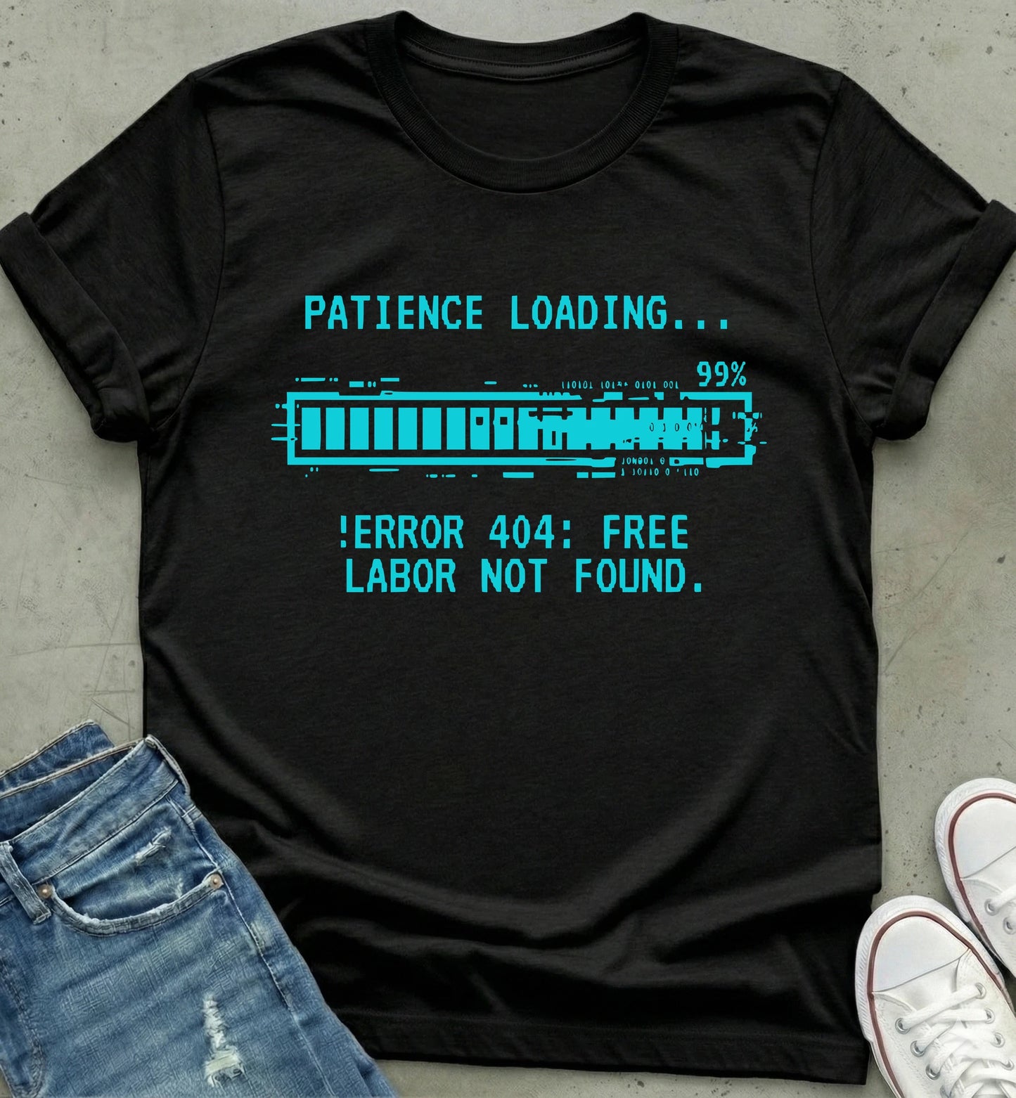 Patience Error T-Shirt