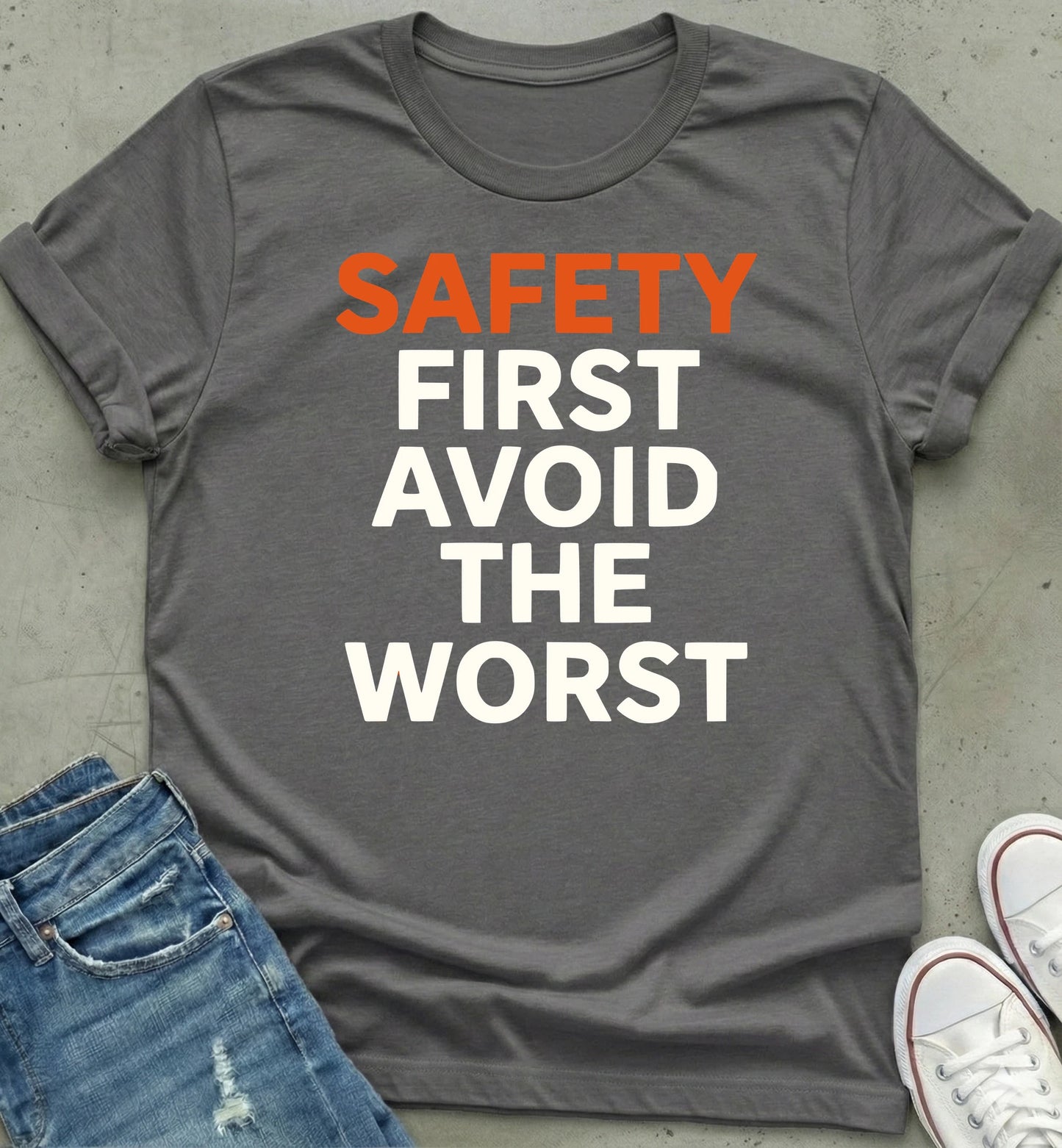 Safety First T-Shirt