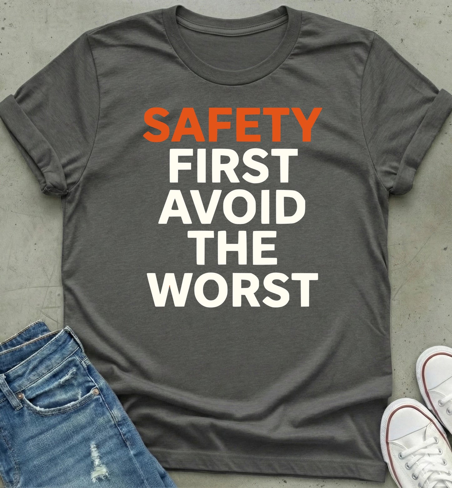 Safety First T-Shirt