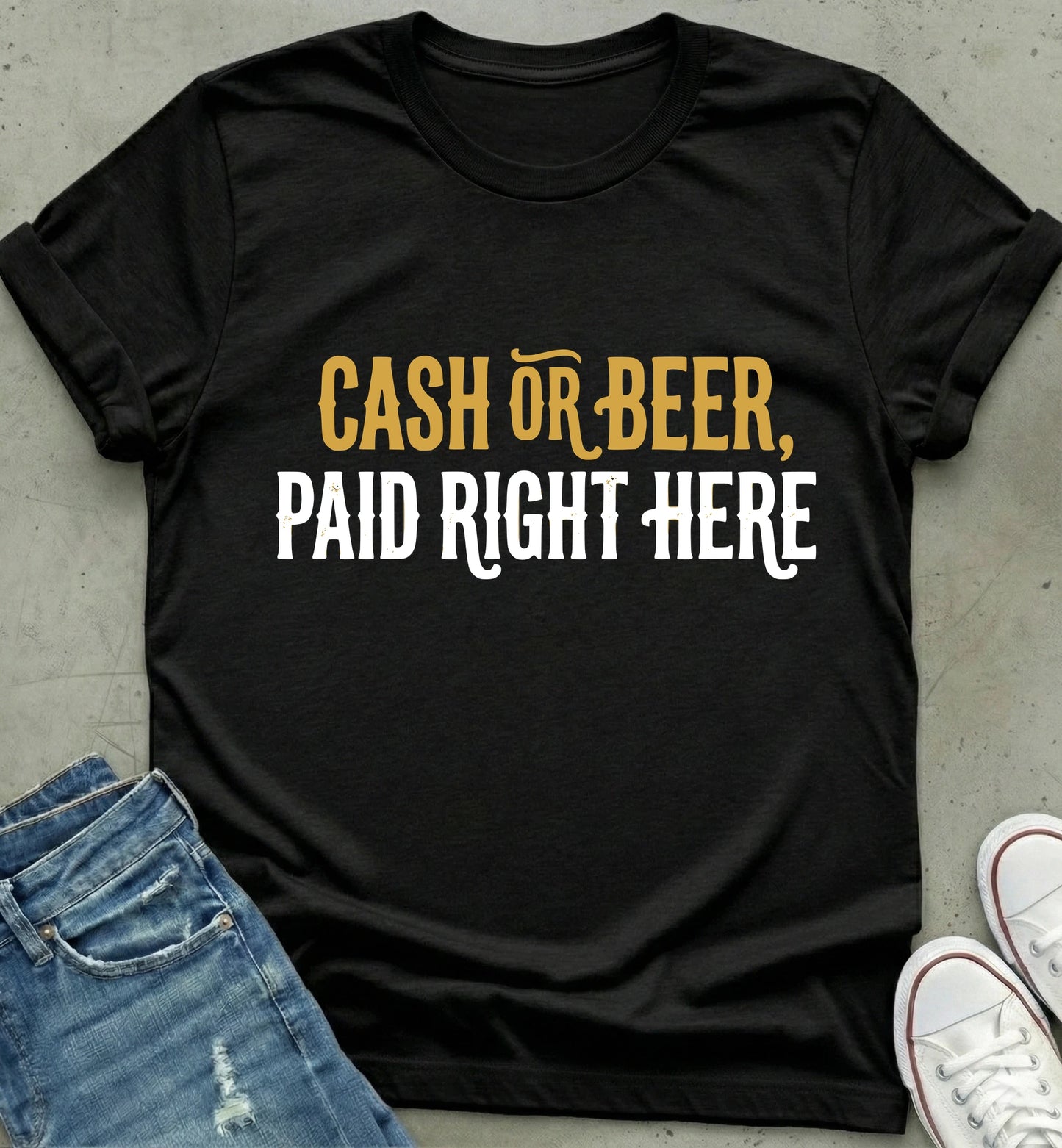 Cash or Beer T-Shirt