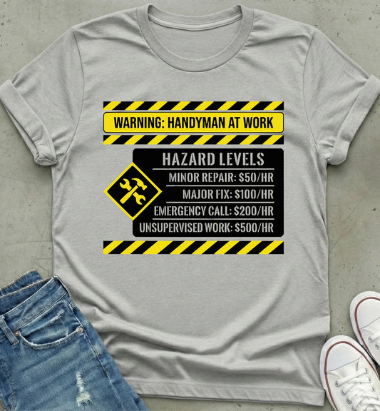 Handyman Alert T-Shirt