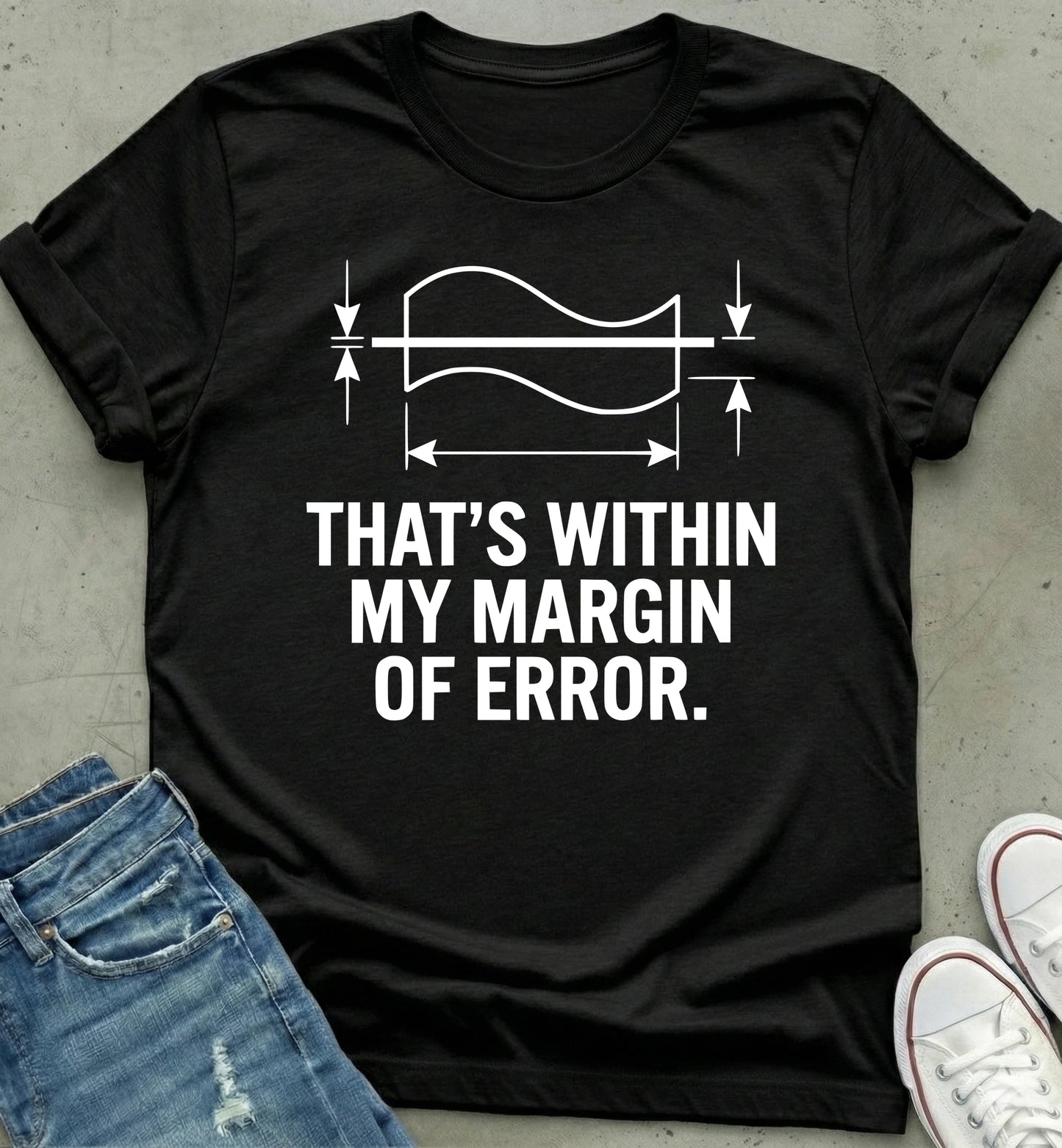 Margin Error T-Shirt