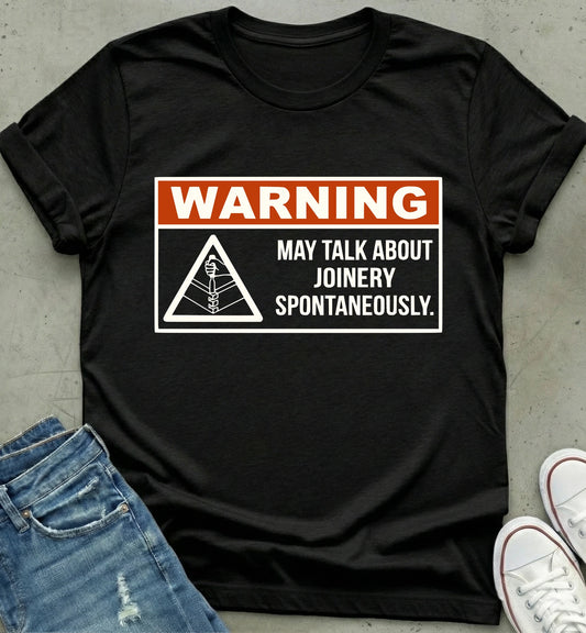 Joinery Warning T-Shirt