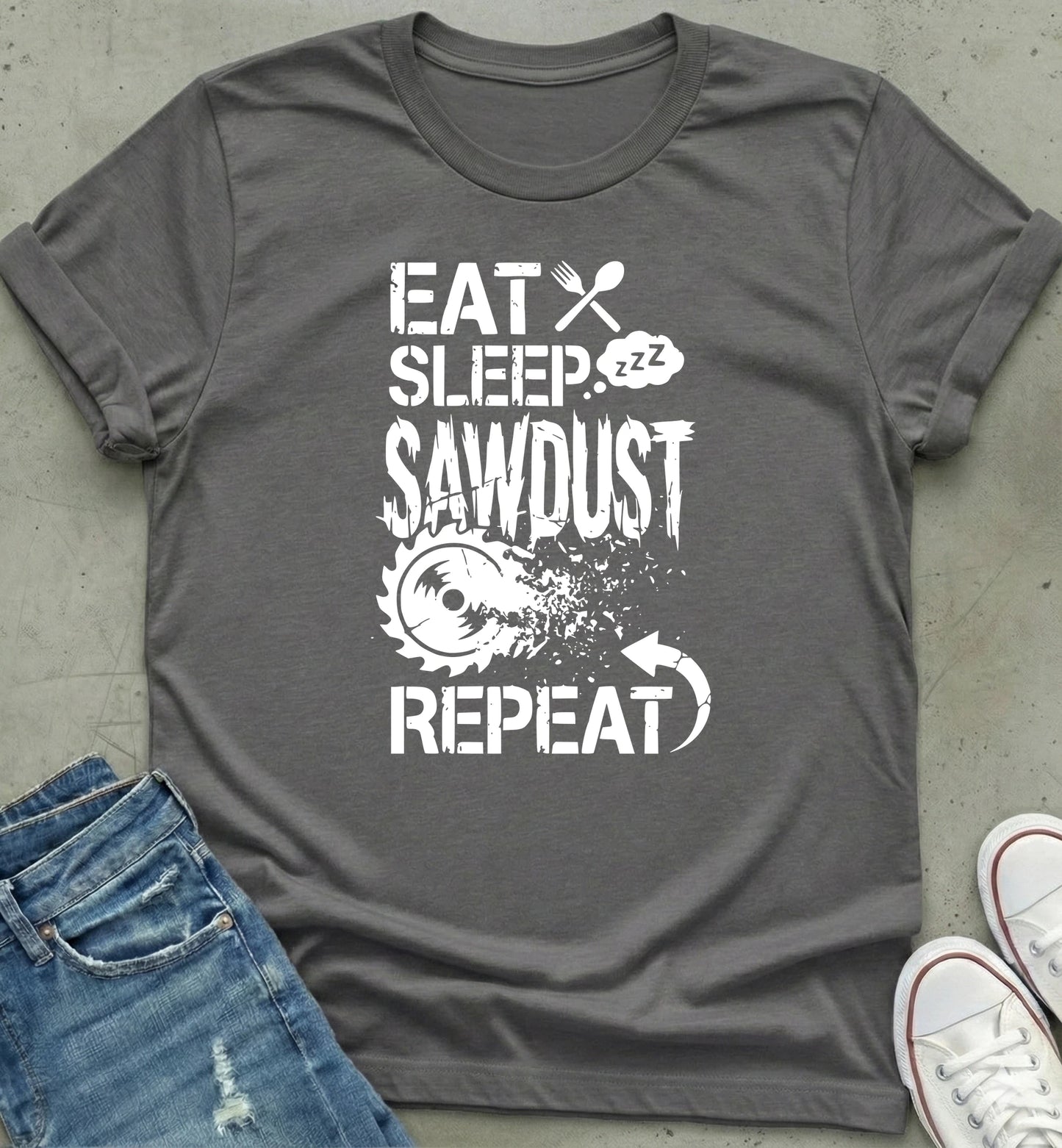 Sawdust Life T-Shirt