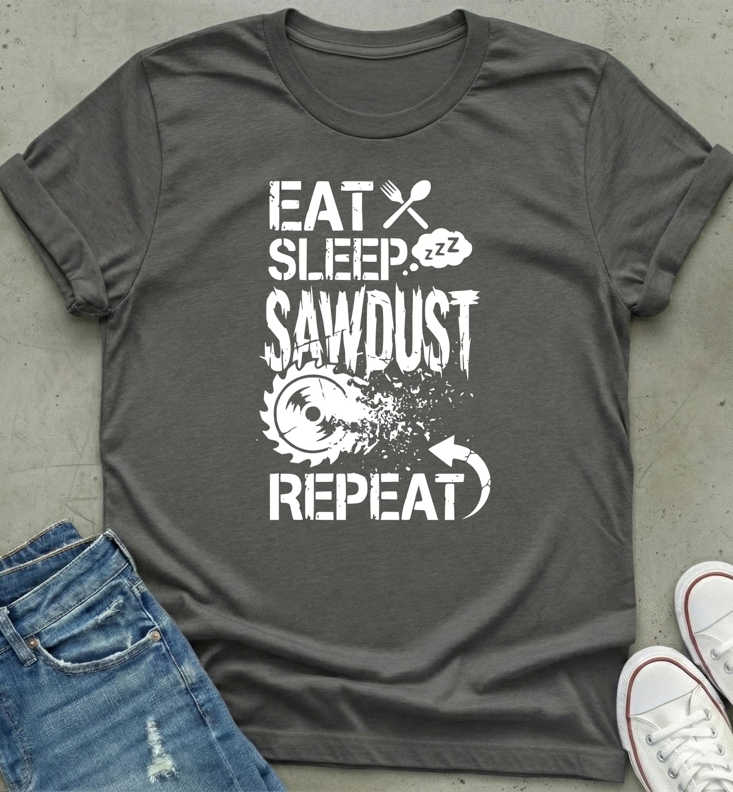 Sawdust Life T-Shirt