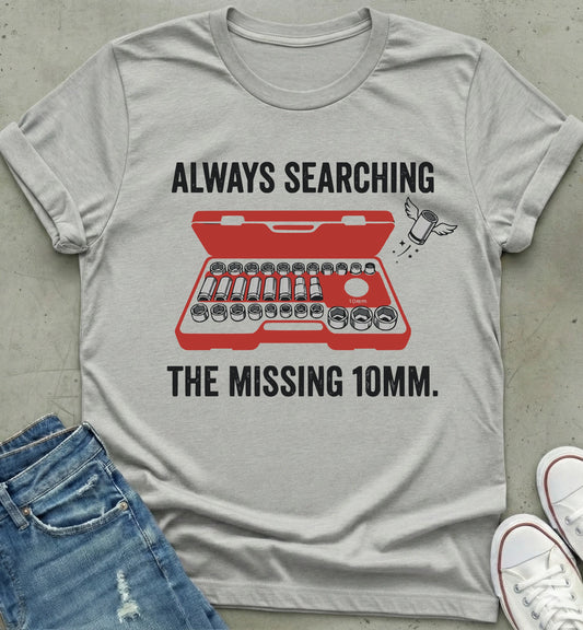 Missing 10mm T-Shirt