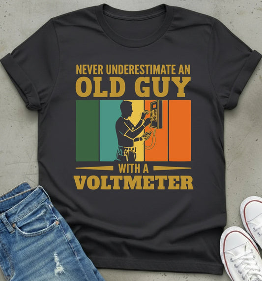 Volt Meter Old Guy T-Shirt