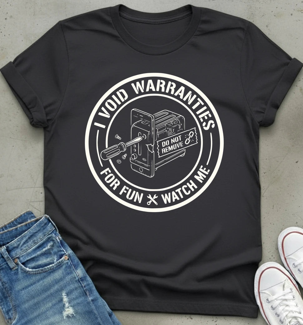 Warranty Void T-Shirt